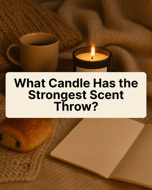 What Candle Has the Strongest Scent Throw? A Guide to Room-Filling Fragrance
